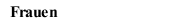 Frauen